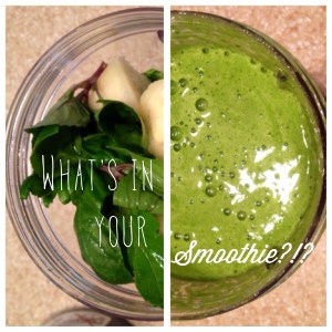 What's IN yoUr Smoothie